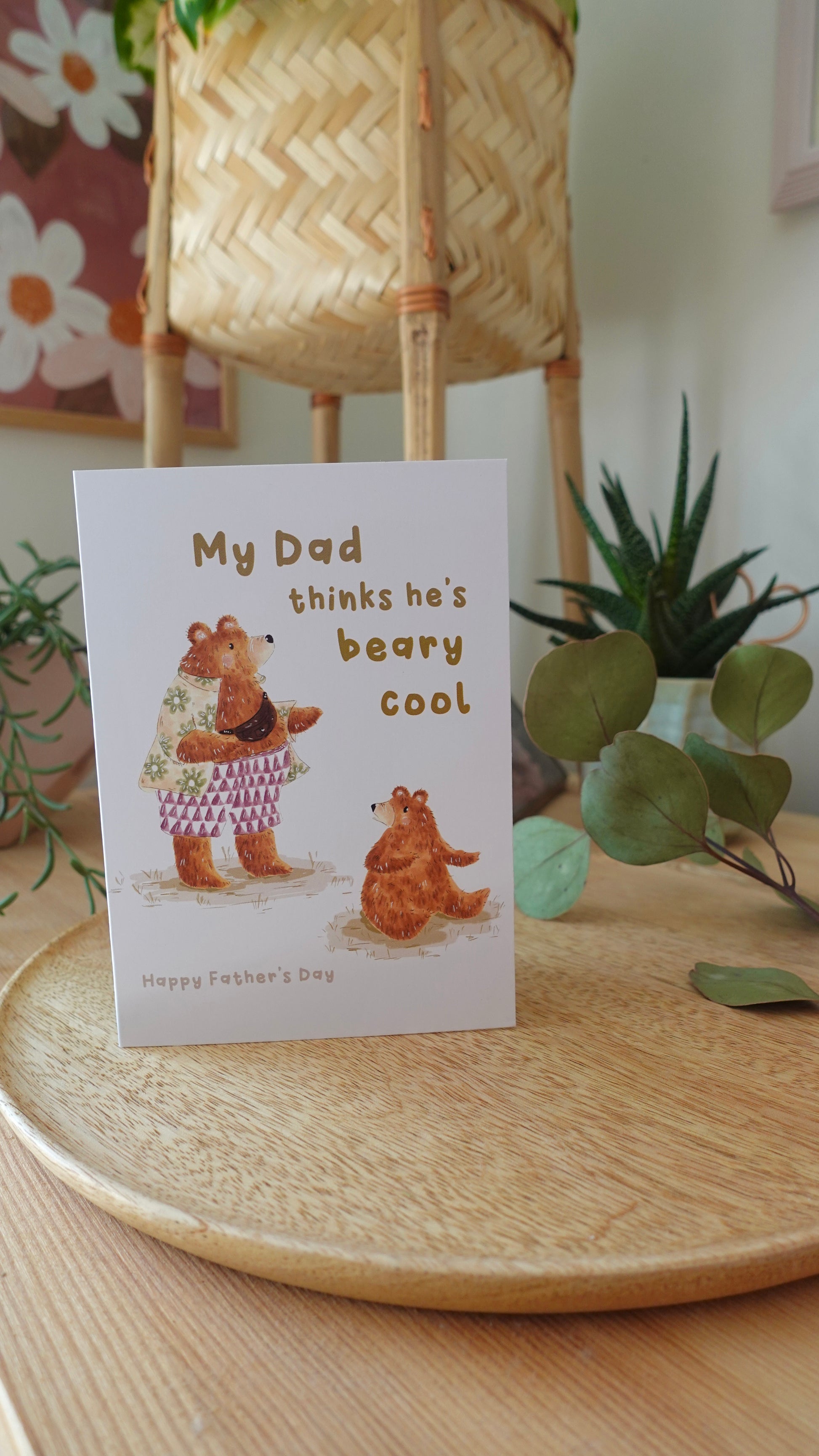 My dad thinks he’s Beary cool Father’s Day card