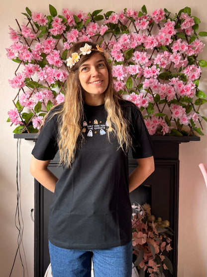 Only Here For The Ghosts T-Shirt - Organic Cotton