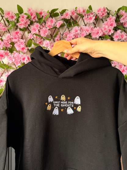 Only Here For The Ghosts Hoodie - Embroidered