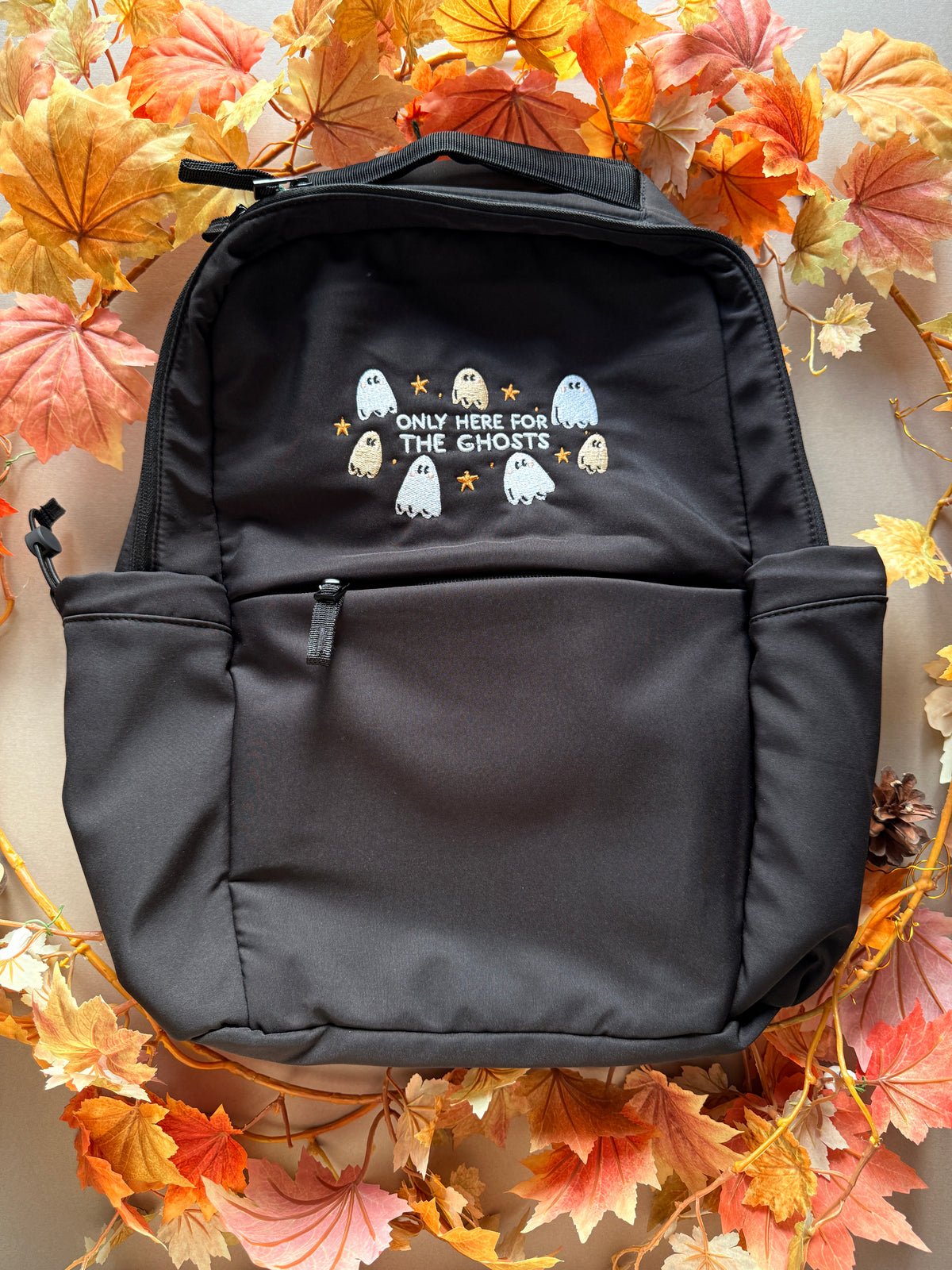 Only Here For The Ghosts Embroidered Backpack