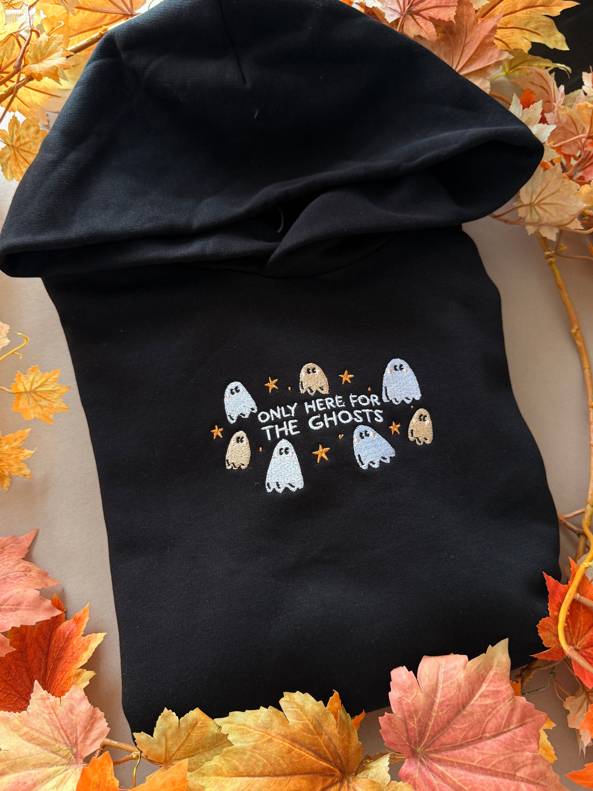 Only Here For The Ghosts Hoodie - Embroidered