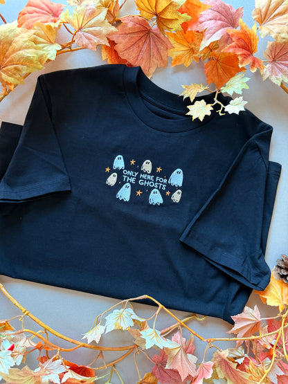 Only Here For The Ghosts T-Shirt - Organic Cotton